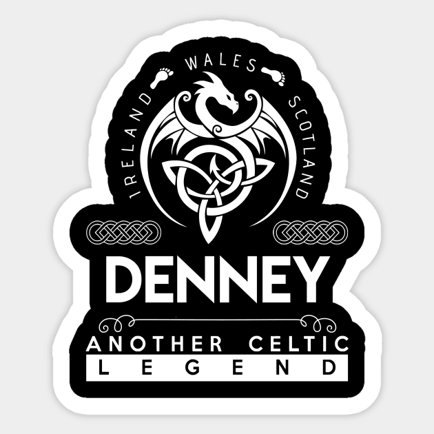 Denney Name T Shirt - Another Celtic Legend Denney Dragon Gift Item Sticker by harpermargy8920